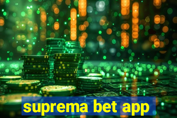 suprema bet app